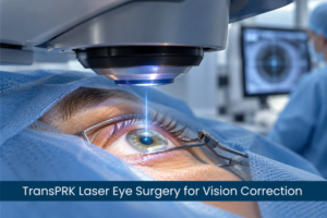TransPRK Laser Eye Surgery for Short Sightedness, Astigmatism and Complex Prescriptions